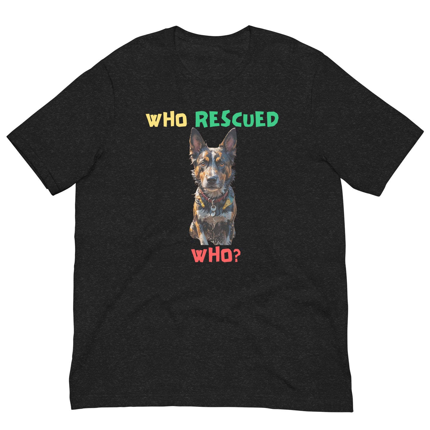 Who Rescued Who? Unisex t-shirt