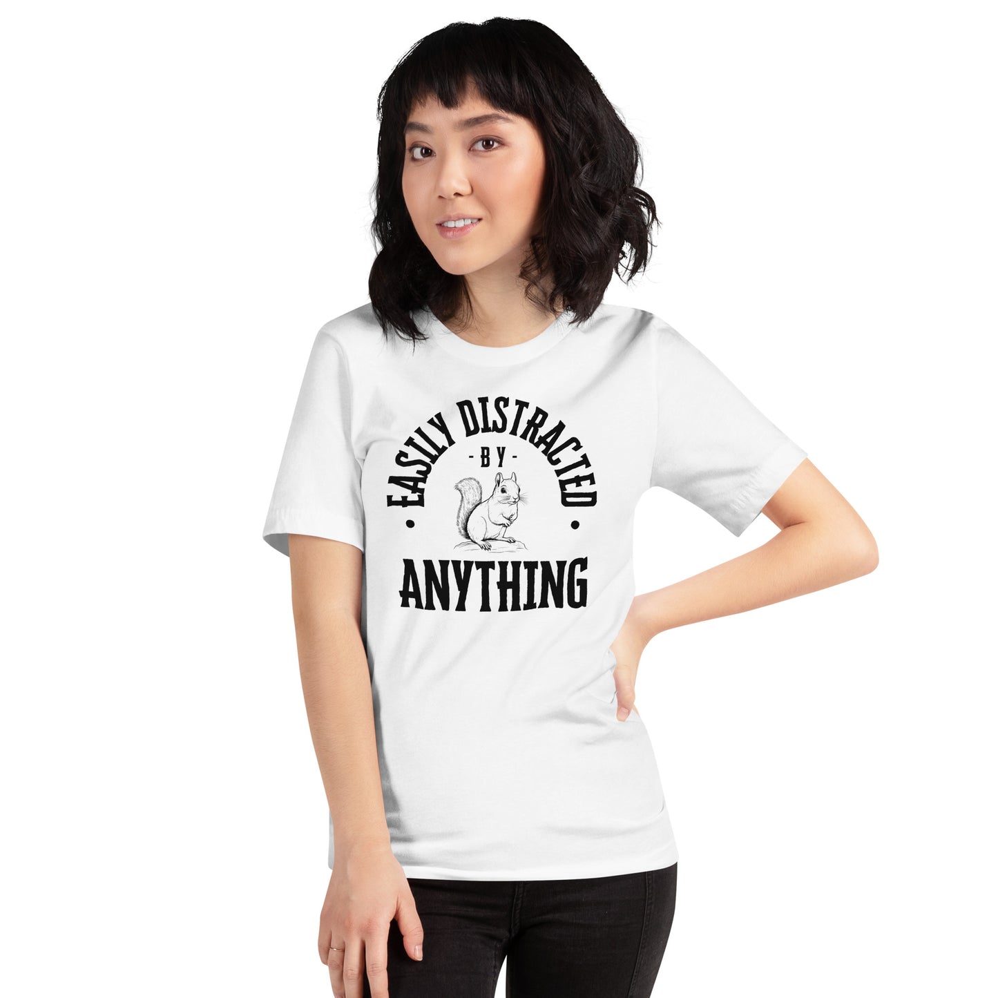 Easily Distracted By Anything Unisex t-shirt
