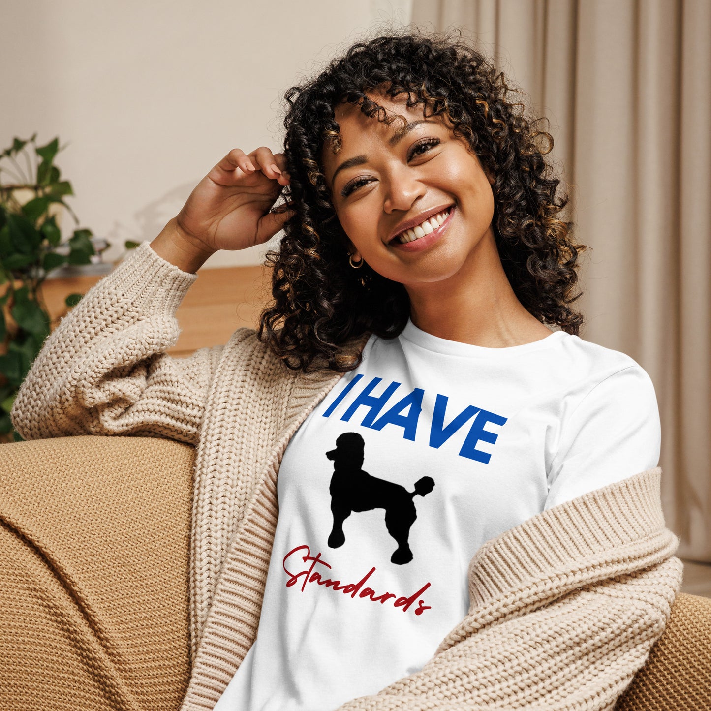 I have Standards Women's Relaxed T-Shirt
