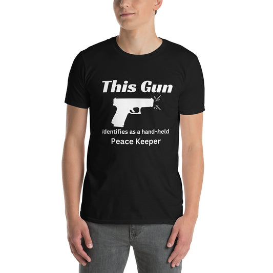 This Gun Identifies As...   Short-Sleeve Unisex T-Shirt