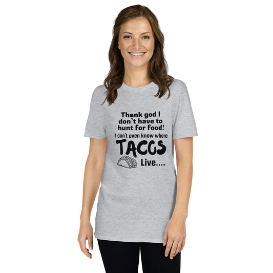 I don't even know where ...Short-Sleeve Unisex T-Shirt