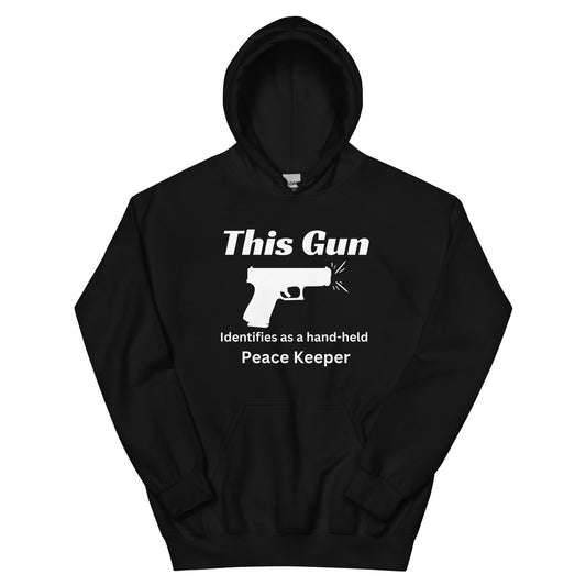 This Gun Identifies as Unisex Hoodie