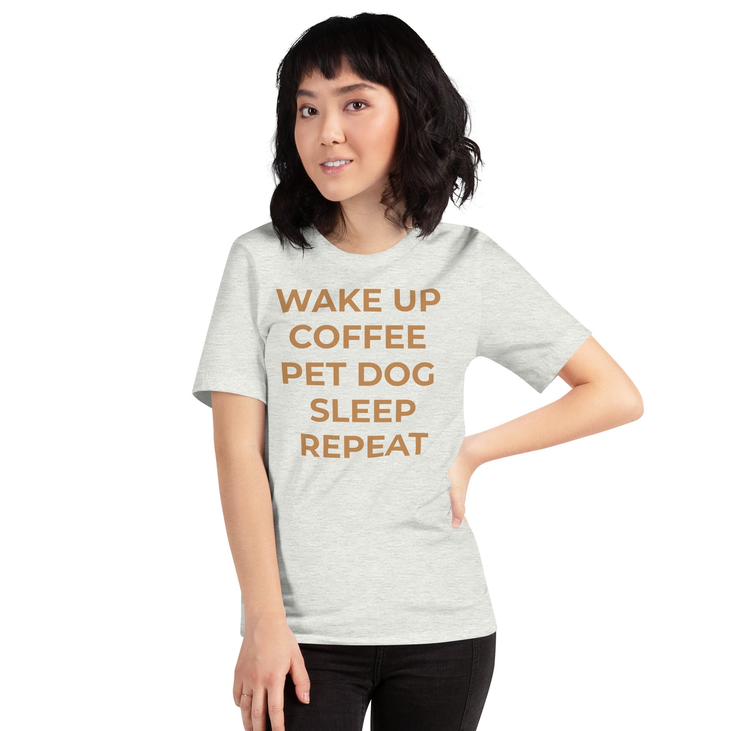 Wake Up, Pet The Dog Unisex t-shirt