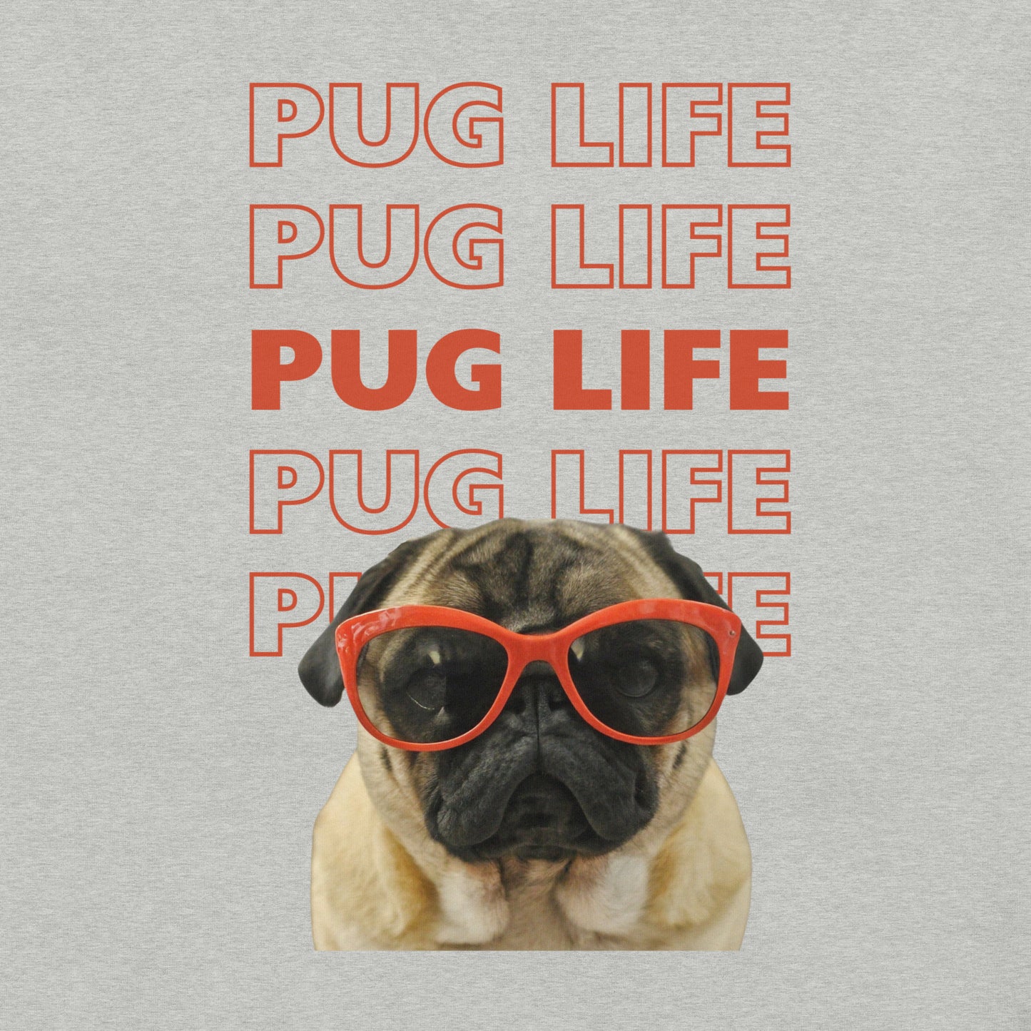 Pug Life Unisex t-shirt