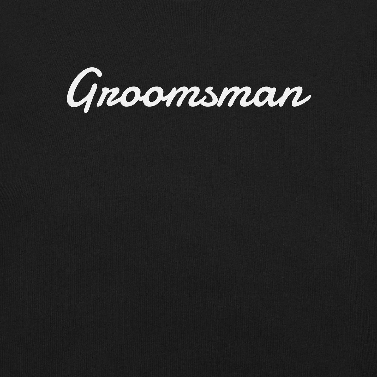 Groomsman Unisex t-shirt