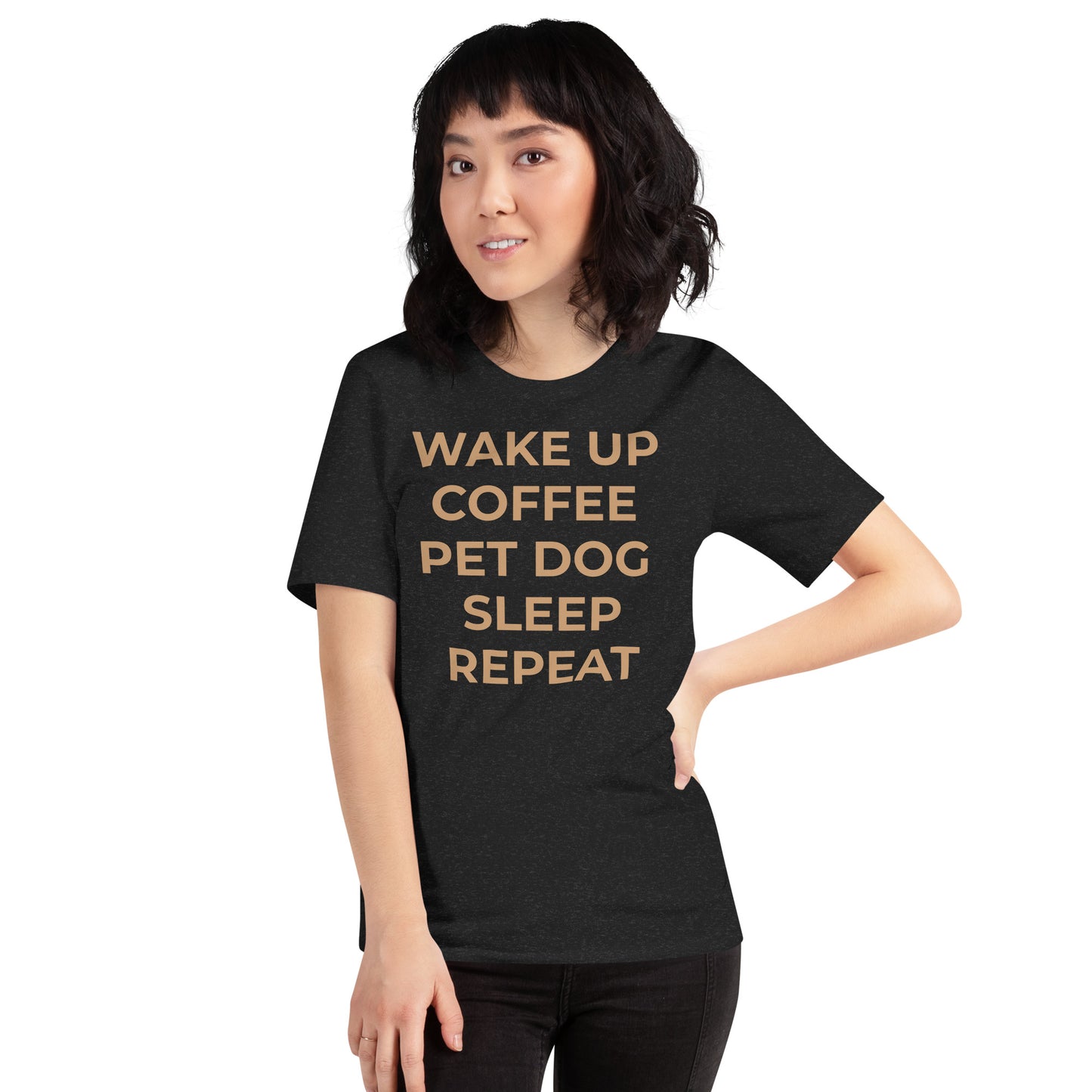 Wake Up, Pet The Dog Unisex t-shirt