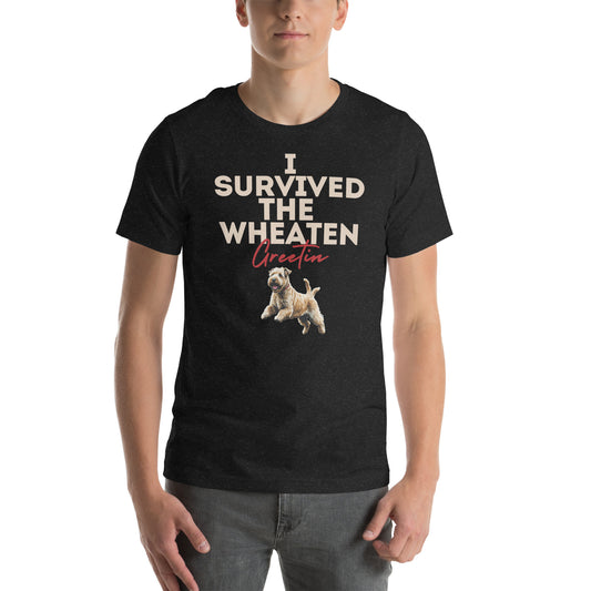 I Survived the Wheaton Greetin' Unisex t-shirt