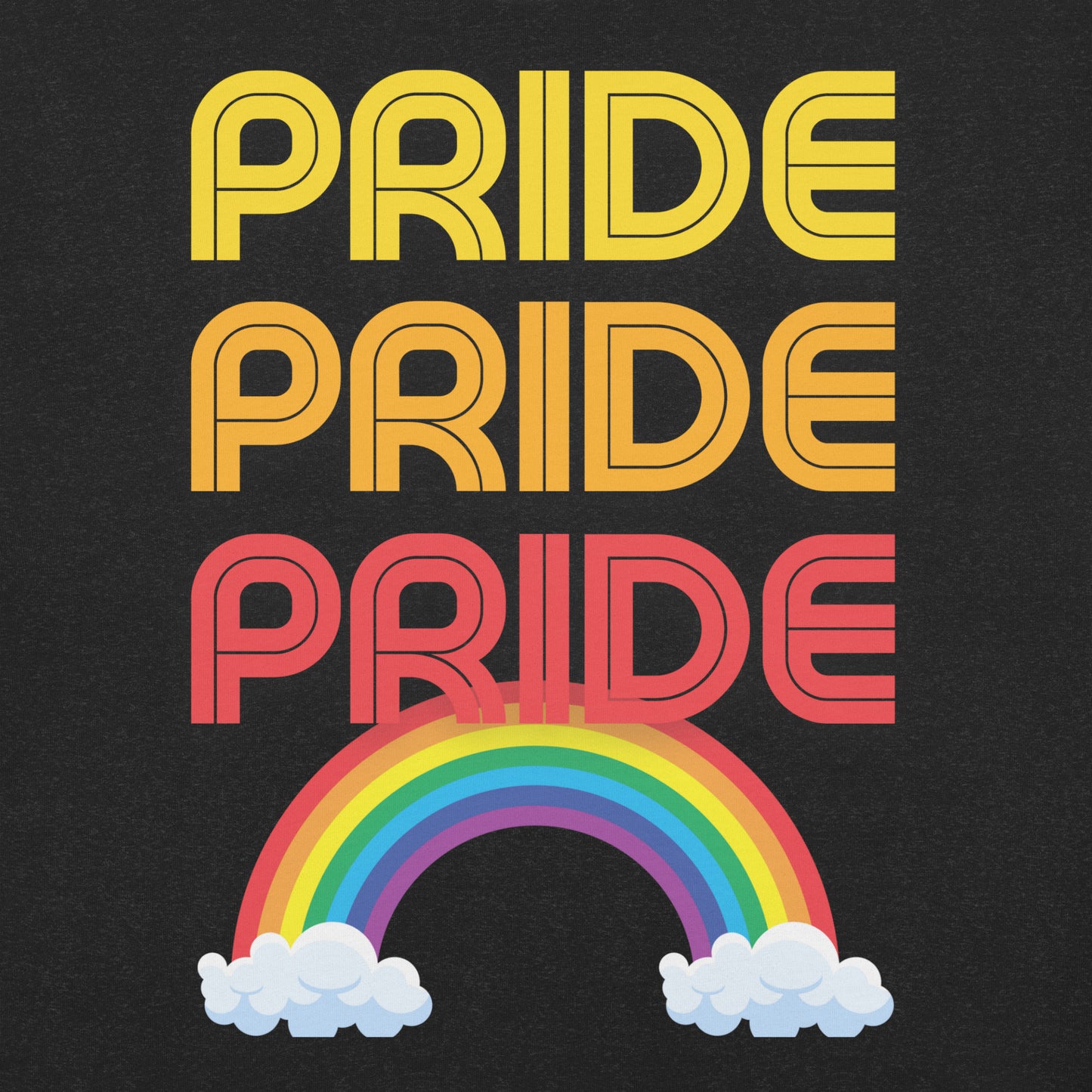 Pride Pride Pride Unisex t-shirt