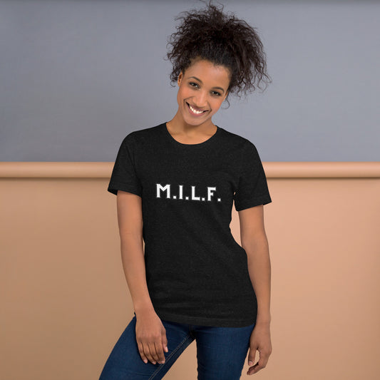 MILF Unisex t-shirt