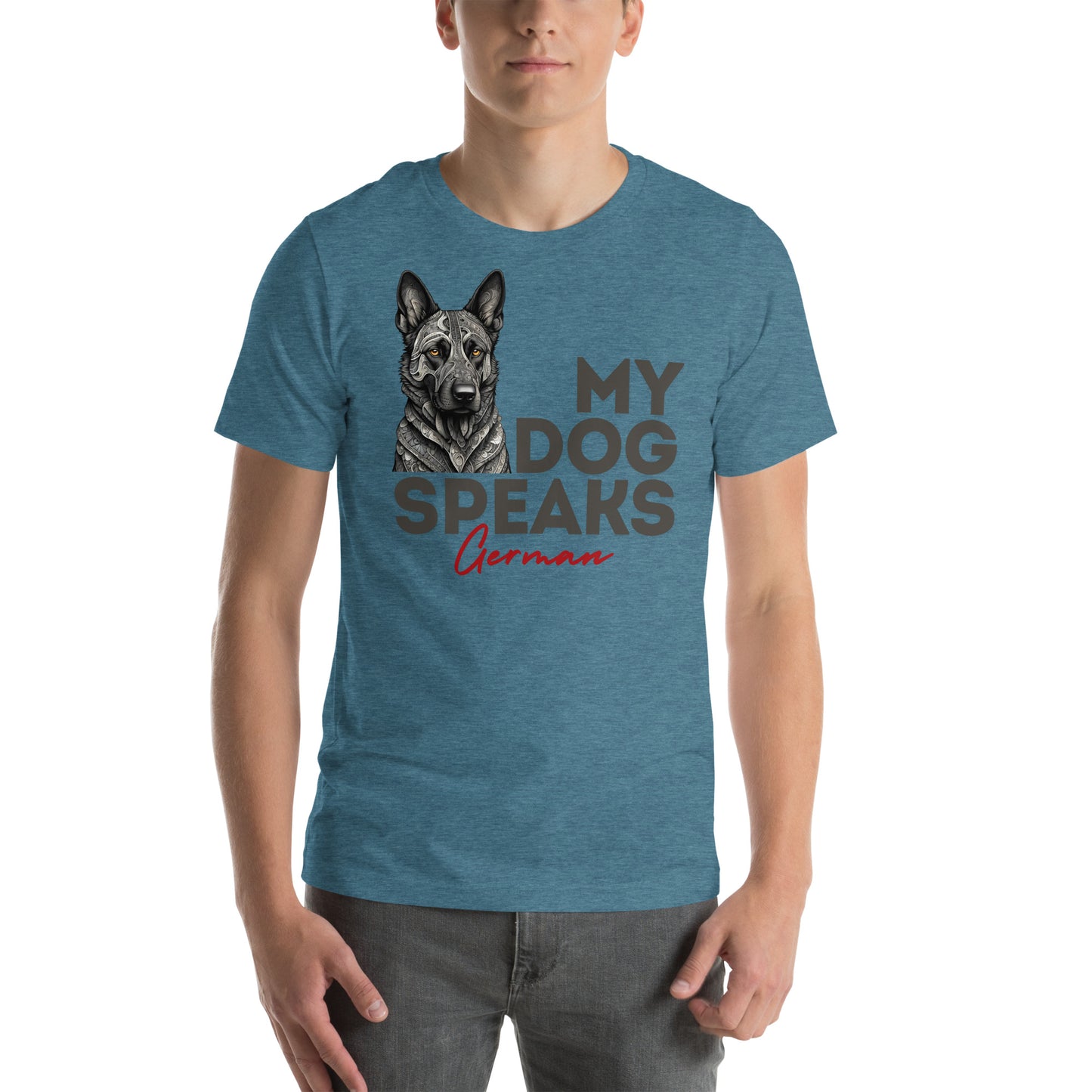 My Dog Speaks German Unisex t-shirt