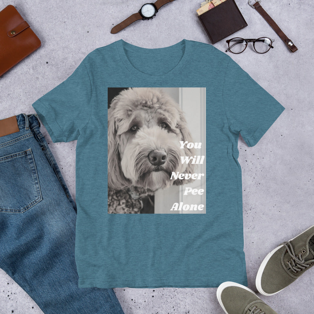 You Will Never Pee Alone Doodle Unisex t-shirt