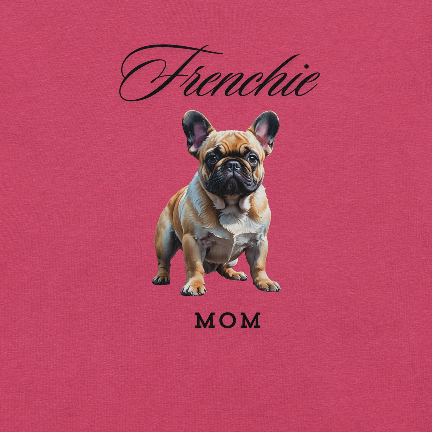 Frenchie Mom Unisex t-shirt