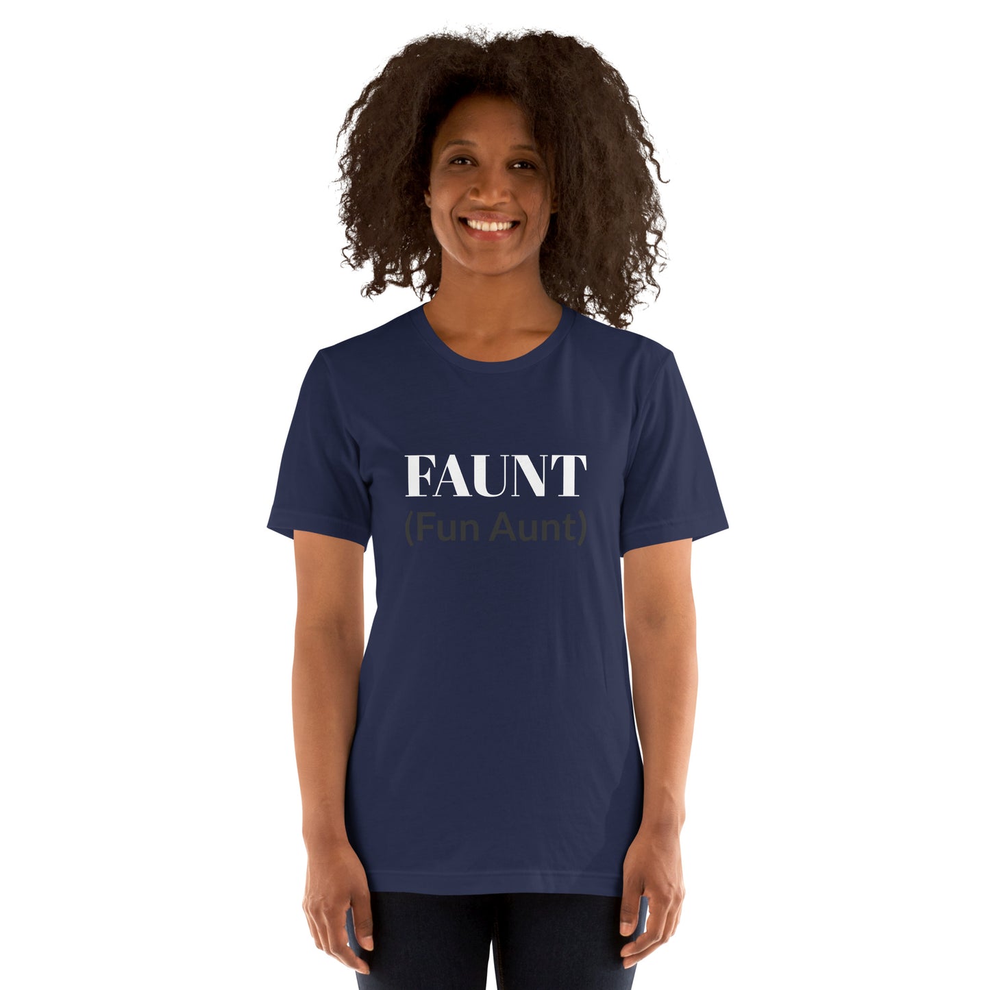 Faunt (Fun Aunt) Unisex t-shirt