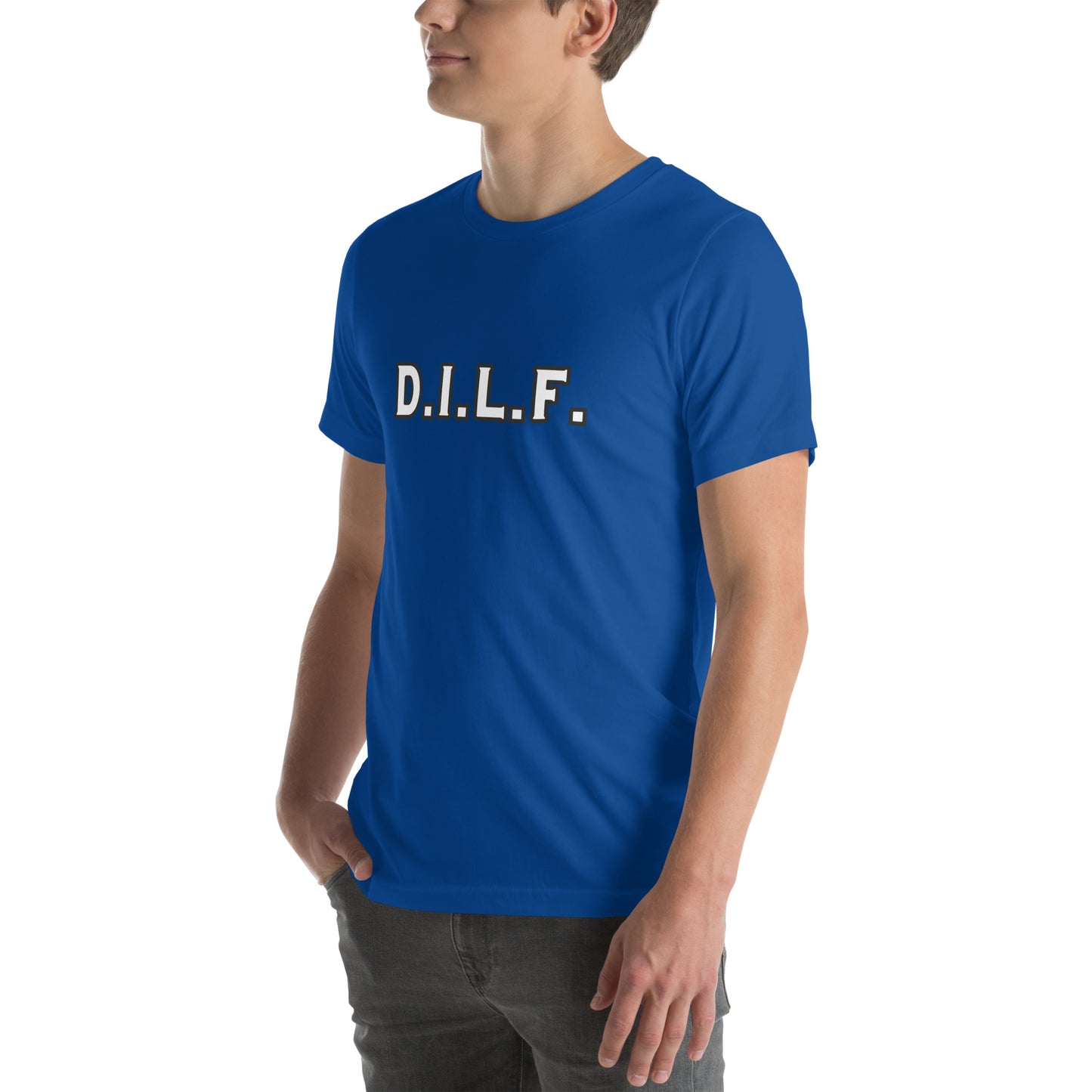 DILF Unisex t-shirt