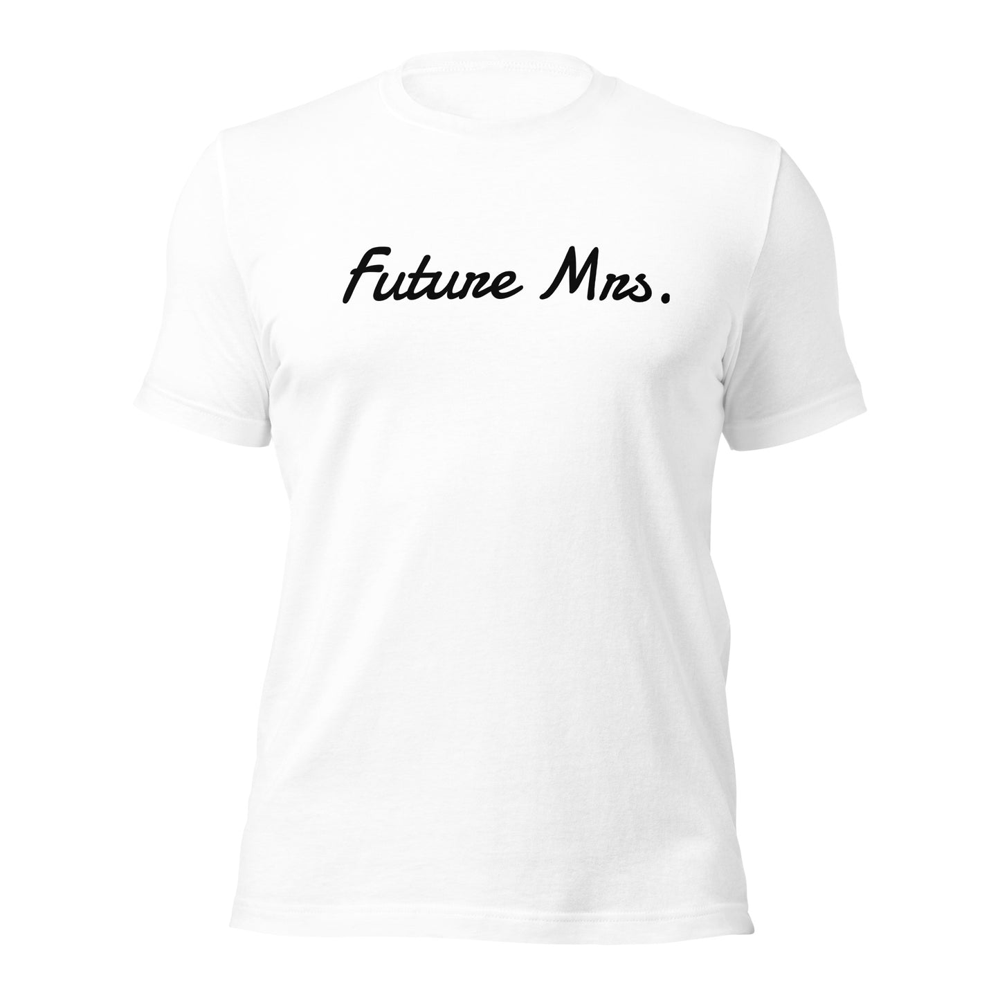 Future Mrs. Unisex t-shirt