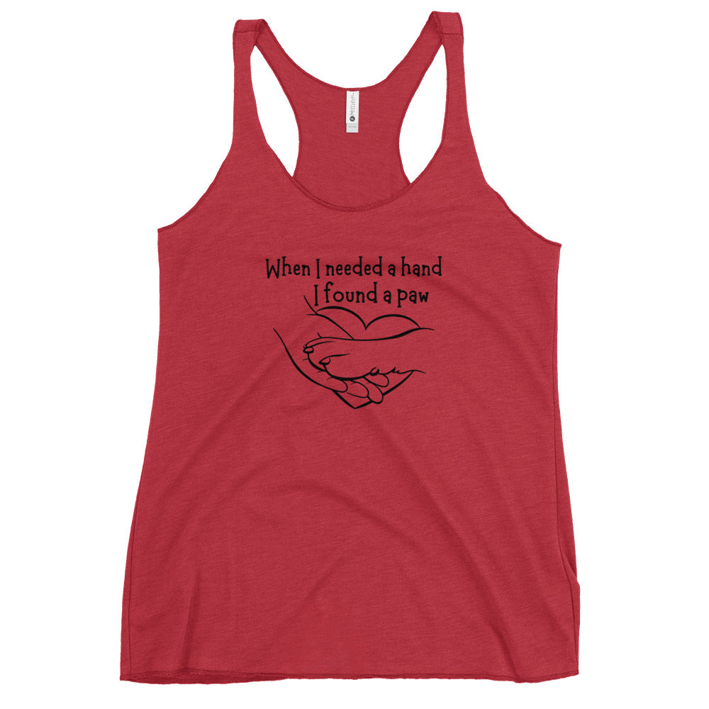 When I needed a hand I found a paw Women's Racerback Tank